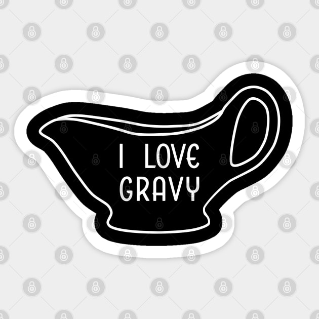 I Love Gravy Sticker by DPattonPD